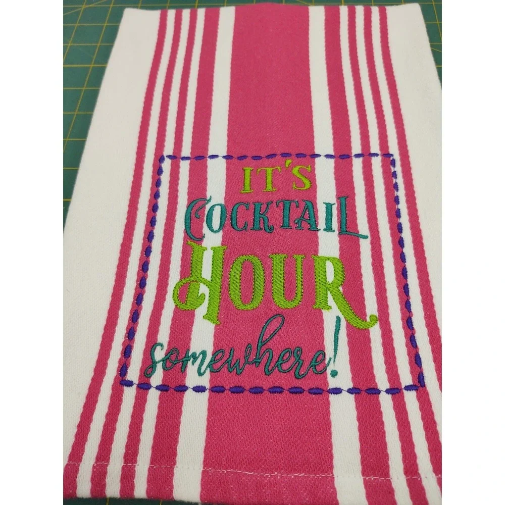 It's Cocktail Hour Somewhere! Handcrafted Kitchen Hand Tea Towel Great Gift!
